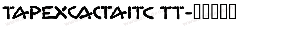 TapiocaITC TT字体转换